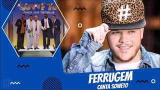 Ferrugem canta grandes sucessos do SOWETO [upl. by Reppiks340]