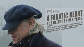 A Fanatic Heart Geldof On Yeats 2016 Documentary [upl. by Mraz900]