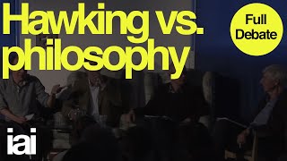 Hawking vs Philosophy  Lewis Wolpert Steve Fuller Jonathon Derbyshire [upl. by Mcgannon]