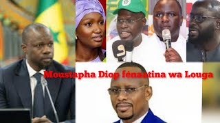 Le Système Sonko Pastef contre tous Les Coalitions Honteuse  Moustapha Diop quotfénatiina wa LG [upl. by Nnaeitak]