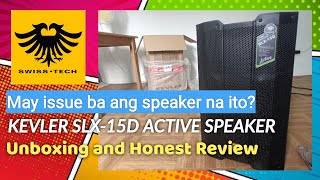 KEVLER SLX15D ACTIVE POWERED SPEAKER  UNBOXING amp HONEST REVIEW  PLASTIC CABINET  MACKIE COPY [upl. by Flossie]