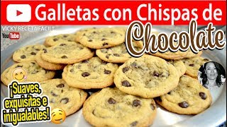 GALLETAS CON CHISPAS DE CHOCOLATE  Vicky Receta Facil [upl. by Einnov845]