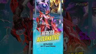 Hero Alternatives Part2 mobilelegends mlbb [upl. by Llenet]