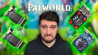 PALWORLD on the GT 710 730 740 and GTX 750 [upl. by Kristoffer]