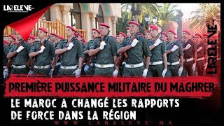 Première puissance militaire du Maghreb le Maroc a changé les rapports de force dans la région [upl. by Rodge236]