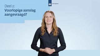 Voorlopige aanslag aangevraagd [upl. by Hsirk]