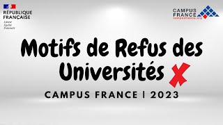 Les motifs de refus des universités Campus France 2023 [upl. by Jeu]