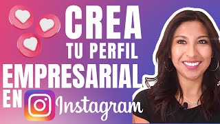 ✨ Como crear una CUENTA DE INSTAGRAM PARA MI EMPRENDIMIENTO 💵 [upl. by Ajnin]