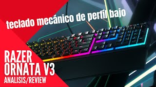 ANALISISREVIEW Razer Ornata V3 teclado gaming híbrido mecánicomembrana delgado y resistente [upl. by Aerdnad]