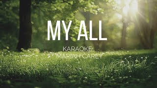 My ALL  Mariah Carey  Karaoke Lyrics  KADVph [upl. by Cogen]