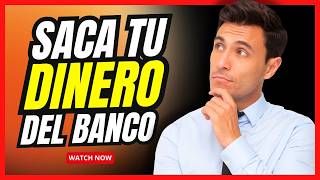 ✅ SACA Tu DINERO del Banco y HAZ ESTO YA Mismo [upl. by Juieta]