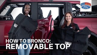 How To Bronco Removable Top [upl. by Enelrae697]