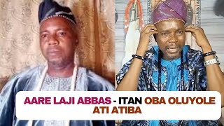 Kola Olootu  Itan Oba Oluyole ati Atiba The Story of Witch Ibadan amp others  Aare Laji Abbas [upl. by Airdnaid142]