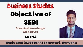 quotObjectives of SEBI  Class 12th Business Studies  SEBIs Key Goals in Financial Marketsquot [upl. by Milstone]