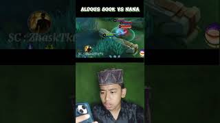 Aldous Stack 800K VS Nana Menang Siapa 🤔😱 mobilelegends mlbb mobilelegendsid [upl. by Wieche]