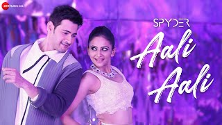 Aali Aali  Full Video  Spyder Malayalam  Mahesh Babu amp Rakul Preet Singh  Harris Jayaraj [upl. by Jevon]