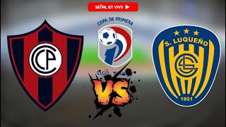 🔴EN VIVO 🚨 CERRO PORTEÑO vs LUQUEÑO en Vivo 🔥 Clausura Paraguay ⚽ [upl. by Sirroned]