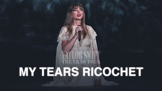 Taylor Swift  My Tears Ricochet The Eras Tour Live REMASTERED [upl. by Rosalia]