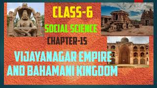 6thSocial scienceUnit15The Vijayanagara Empire and Bahamani Kingdom yourclassyourfuture3067 [upl. by Mallen16]