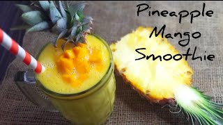 Pineapple Mango Smoothie  Pineapple Smoothie [upl. by Nnaylime]