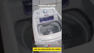 Máquina de Lavar Electrolux 85kg  Compra Verificada Amazon [upl. by Alaekim]