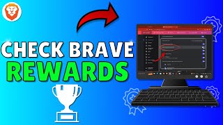 HOW TO CHECK FOR BRAVE REWARDS  SEE YOUR BRAVE REWARDS EASY [upl. by Quin573]