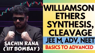 💥Williamson Ether Synthesis Cleavage with HI  Alcohols Ethers  JEE Main Advanced NEET 2024 [upl. by Lanae896]