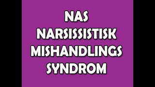 97 Narsissistisk mishandlingssyndrom  NAS [upl. by Nies]