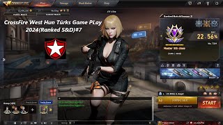 CrossFire West Hun Túrks Game PLay Ranked SampD7 [upl. by Nunes592]