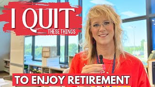 Enjoy Retirement by Quitting These Things [upl. by Tullusus]