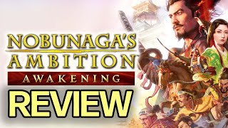 Nobunaga’s Ambition Awakening Review  The Final Verdict [upl. by Moorefield]