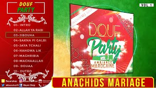 BEST ANACHIDS WEDDINGMARIAGE  DOUF PARTY VOL1   AMBIANCE MAROCAINE [upl. by Lissi155]