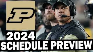 Purdue 2024 Schedule Breakdown [upl. by Kataway]