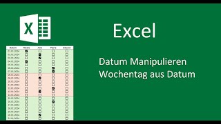 Excel Datumswerte manipulieren  Wochentag aus Datum  Dienstplan  Schichtplan Basics 1 [upl. by Neukam426]