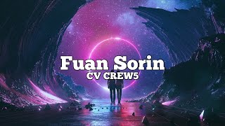 Fuan Sorin CV5 CREW Video lyric [upl. by Anitel867]