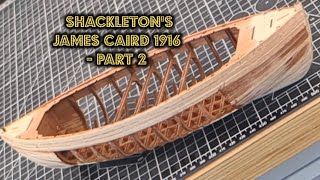 Maquette du Shackletons James Caird 1916  Part 2 Shackletons James Caird model [upl. by Dragon373]