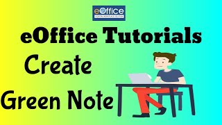 eOffice Tutorials CBIC  Create Green Note in eOffice Application Green Note vs Yellow Note eOffice [upl. by Garrek]