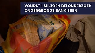 1 Miljoen afgepakt tijdens een onderzoek naar crimineel ondergronds bankieren [upl. by Card]