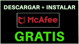 🛡️ Cómo Descargar e Instalar McAfee AntiVirus  Gratis 2024 [upl. by Ayotl]