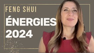 Feng Shui  Les énergies de 2024 [upl. by Rudy]