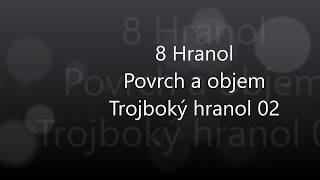 8 Hranol V a S trojbokého hranola s podstavou pravouhlého trojuholníka [upl. by Alyos]