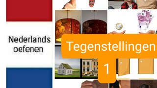 Tegenstellingen 1  Nederlands leren  woordenschat  NT2  learn Dutch [upl. by Darwen]