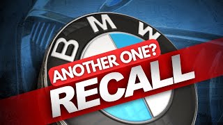 Another BMW Recall [upl. by Apfel]