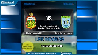 Jadwal Bhayangkara FC vs Persela Lamongan BRI Liga 1 Senin 6 Desember 2021 [upl. by Nibur]