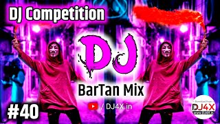 DJ Competition Music 40  2021 Faddu DJ Competition BarTan Dance Beat Mix  Vishwajeet [upl. by Daphene902]