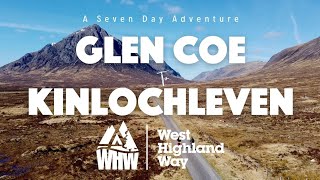 West Highland Way  Day 6  Glen Coe Mountain Resort to Kinlochleven [upl. by Aynatan271]