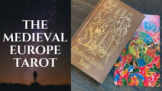 The Medieval Europe Tarot  Tarot Deck Review amp Walkthrough [upl. by Horbal]