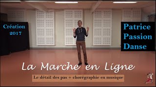 La Marche en Ligne  Création PatricePassionDanse [upl. by Naimaj]