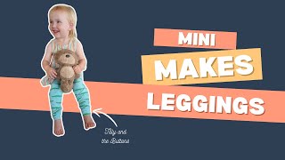 Tilly and The Buttons Mini Makes Leggings sewing TillyButtons [upl. by Shaefer612]