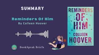 Reminders of Him by Colleen Hoover  Summary by chapters freebooks [upl. by Washburn]